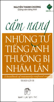 Cẩm Nang Những Từ Tiếng Anh Thường Bị Nhầm Lẫn