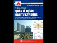 Cẩm Nang Quản Lý Dự Án Đầu Tư Xây Dựng Công Trình