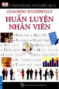 Cẩm nang quản lý hiệu quả - Huấn luyện nhân viên