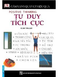 Cẩm Nang Quản Lý Hiệu Quả: Tư Duy Tích Cực - NXB Tổng Hợp TPHCM