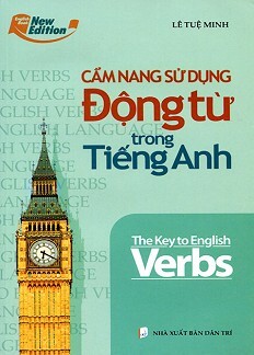 Cẩm nang sử dụng động từ trong Tiếng Anh