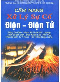 Cầm Nang Xử Lý Sự Cố Điện - Điện Tử