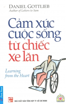 Cảm xúc cuộc sống từ chiếc xe lăn - Daniel Gottlieb