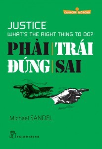 Cánh cửa mở rộng: Phải, trái - Đúng, sai - Michael Sandel