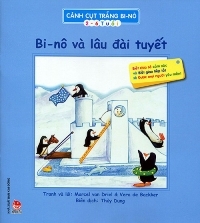 Cánh cụt trắng Binô - Binô và lâu đài tuyết