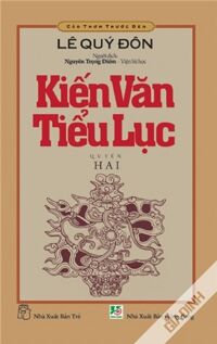 Cảo thơm trước đèn - Kiến văn tiểu lục (Quyển 2)