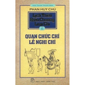 Cảo Thơm Trước Đèn - Lịch Triều Hiến Chương Loại Chí (Tập 3)