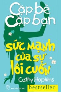 Cặp Bè Cặp Bạn Sức Mạnh Của Sự Lôi Cuốn