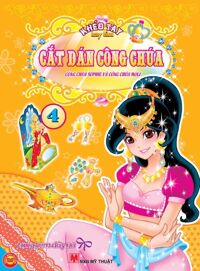 Cắt dán công chúa (T4): Công chúa Sophie và công chúa Moli – Nhiều tác giả