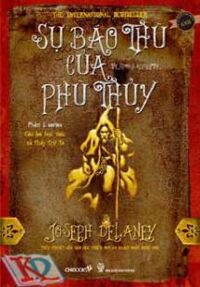 Cậu bé học việc và thầy trừ tà - Phần 1: Sự báo thù của phù thuỷ