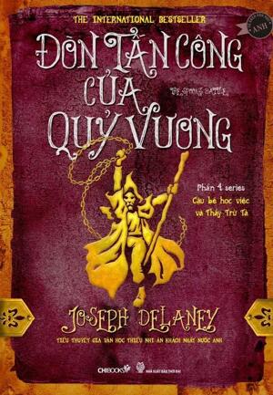 Cậu bé học việc và Thầy Trừ Tà (P4): Đòn tấn công của Quỷ Vương - Joseph Delaney