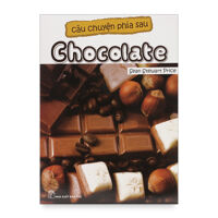 Câu Chuyện Phía Sau Chocolate