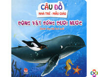 Câu Đố Nhà Trẻ – Mẫu Giáo – Động Vật Sống Dưới Nước