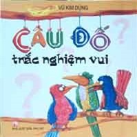 Câu đố trắc nghiệm vui - Vũ Kim Dũng