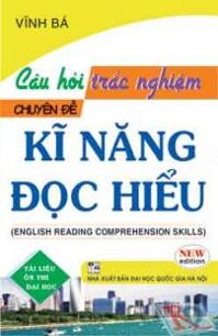 câu hỏi trắc nghiệm chuyên đề kĩ năng đọc hiểu