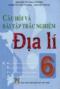 Câu hỏi và bài tập trắc nghiệm địa lí 6