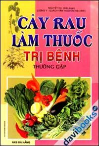 Cây Rau Làm Thuốc Trị Bệnh Thường Gặp