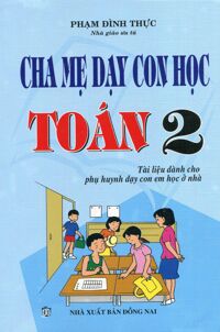 Cha mẹ dạy con học toán 2