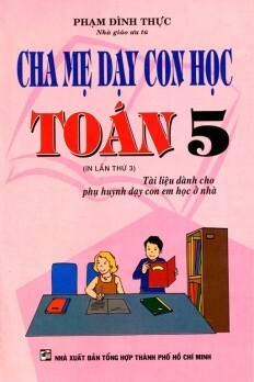 Cha Mẹ Dạy Con Học Toán Lớp 5