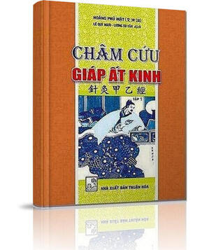 Châm Cứu Giáp Ất Kinh Tập 1