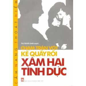 Chạm trán với kẻ quấy rối xâm hại tình dục - Thu Trang