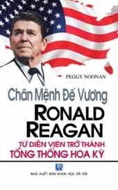 Chân mệnh đế vương Ronald Reagan - Từ diễn viên trở thành tổng thống