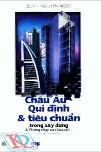 Châu Âu Qui Định Và Tiêu Chuẩn Trong Xây Dựng Và Phòng Cháy Chữa Cháy