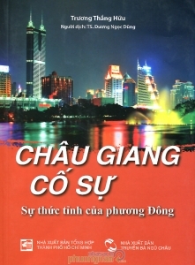 Châu Giang cố sự - Sự thức tỉnh của phương Đông - Trương Thắng Hữu