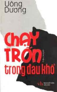 Chạy Trốn Trong Đau Khổ