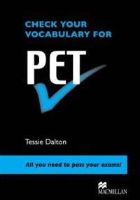 Check Your Vocabulary for PET Tác giả Rawdon Wyatt