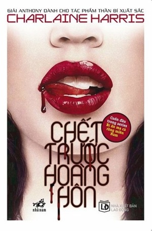 Chết trước hoàng hôn - Charlaine Harris