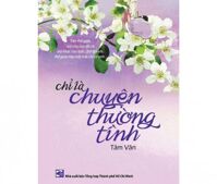 Chỉ là chuyện thường tình - Tâm Văn