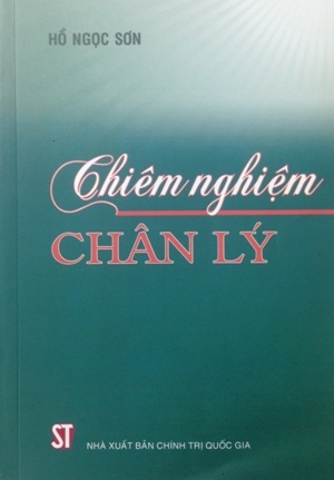 Chiêm nghiệm chân lý  - Hồ Ngọc Sơn