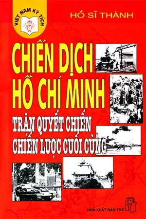 Chiến dịch hồ chí minh trận quyết chiến