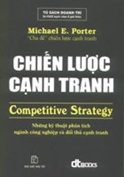 Chiến lược cạnh tranh Những kỹ thuật phân tích ngành công nghiệp và đối thủ cạnh tranh