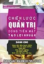 Chiến lược quản trị dòng tiền mặt tạo lợi nhuận