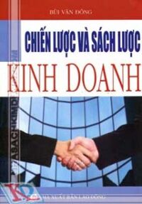 Chiến Lược Và Sách Lược Kinh Doanh