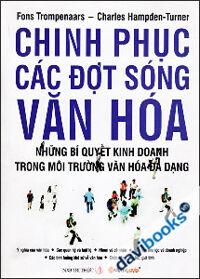 Chinh Phục Các Đợt Sóng Văn Hoá - Tác giả Fons Trompenaars - Charles Hampden - Turner