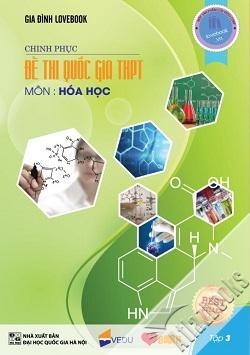 Chinh phục đề thi THPT quốc gia môn Hóa Học - Tập 3