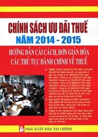 Chính Sách Ưu Đãi Thuế Năm 2014 - 2015