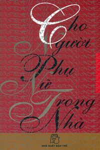 Cho người phụ nữ trong nhà