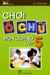 Chơi Ô Chữ Môn Lịch Sử Lớp 5