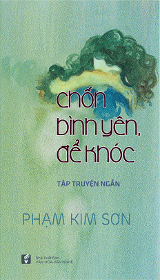 Chốn Bình Yên Để Khóc