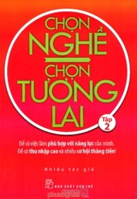 Chọn nghề - Chọn tương lai (T2) - Nhiều tác giả