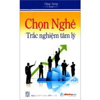 Chọn Nghề - Trắc Nghiệm Tâm Lý