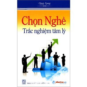 Chọn Nghề - Trắc Nghiệm Tâm Lý