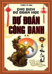 Chu Dịch Dự Đoán Học Tập 2 - Dự Đoán Công Danh