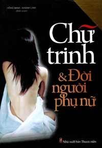 Chữ Trinh Và Đời Người Phụ Nữ