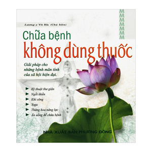 Chữa Bệnh Không Dùng Thuốc