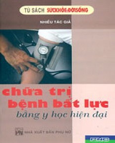 Chữa Trị Bệnh Bất Lực Bằng Y Học Hiện Đại